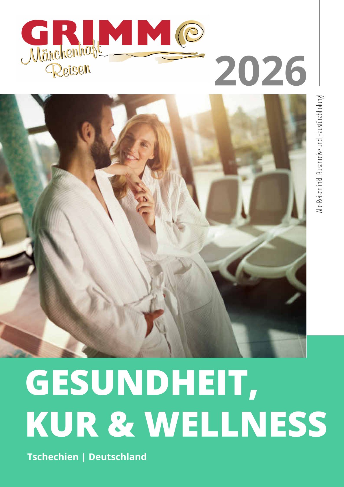 Erholungsreisen 2026 - Jetzt vorbestellen!